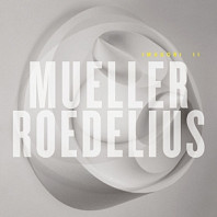 Mueller & Roedelius - Imagori Ii