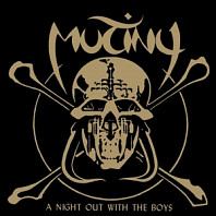 Mutiny - A Night Out With the Boys