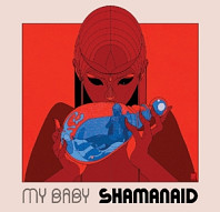 My Baby (2) - Shamanaid
