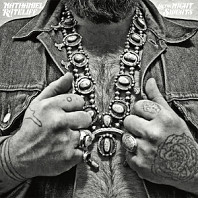 Nathaniel Rateliff & the Night Sweats - Nathaniel Rateliff & the Night Sweats