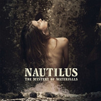 Nautilus - Mystery of Waterfalls