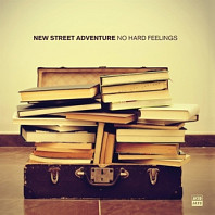 New Street Adventure - No Hard Feelings