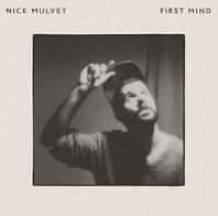 Nick Mulvey - First Mind