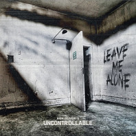 Nick Oliveri's Uncontrollable - Leave Me Alone