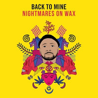 Nightmares On Wax - Back To Mine