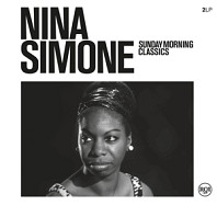 Nina Simone - Sunday Morning Classics