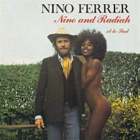 Nino Ferrer - Nino & Radiah Et Le Sud