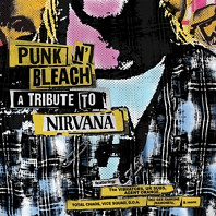 Punk 'N' Bleach : Tribute To Nirvana