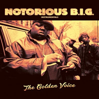 Notorious B.I.G. - Golden Voice