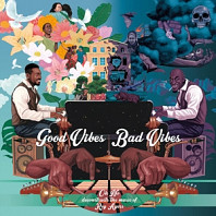 Oh No & Roy Ayers - Good Vibes / Bad Vibes