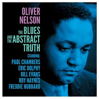 Oliver Nelson - Blues and the Abstract Truth