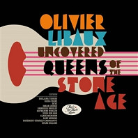 Olivier Libaux - Uncovered Queens of the Stone Age