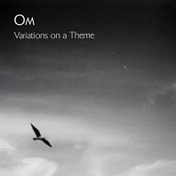 Om (8) - Variations On a Theme