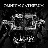 Omnium Gatherum - Slasher - Ep