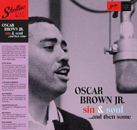 Oscar -Jr.- Brown - Sin & Soul...and Then Some