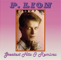 P. Lion - Greatest Hits & Remixes