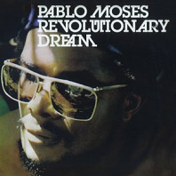 Pablo Moses - Revolutionary Dream