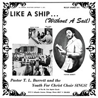 Pastor T. L. Barrett - Like a Ship (Without a Sail)