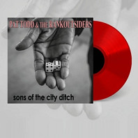 Pat - Todd& the Rank Outsiders- - Sons of the City Ditch