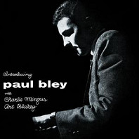 Paul With Charlie Mingus Bley - Introducing Paul Bley