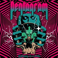 Pentagram - Lightning In a Bottle