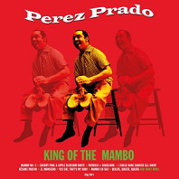 Perez Prado - King of Mambo