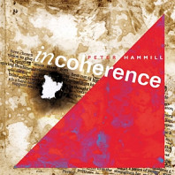 Peter Hammill - Incoherence