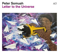 Peter Somuah - Letter To the Universe