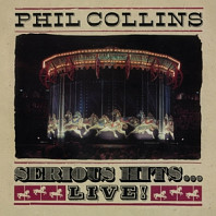 Phil Collins - Serious Hits ... Live!