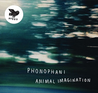 Phonophani - Animal Imagination