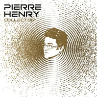 Pierre Henry - Collector
