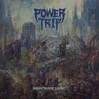 Power Trip (3) - Nightmare Logic