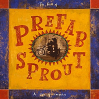 Prefab Sprout - A Life of Surprises (Remastered)
