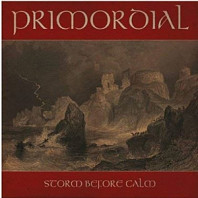 Primordial - Storm Before Calm