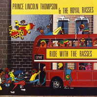 Prince Linley & the Royal Rasses - Ride With the Rasses