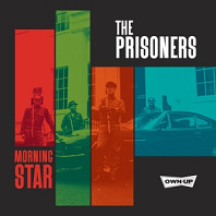 Prisoners - Morning Star