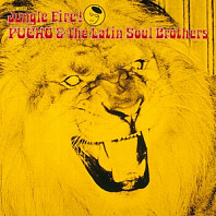 Pucho & Latin Soul Brothe - Jungle Fire