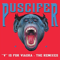 Puscifer - V is For Viagra - the Remixe