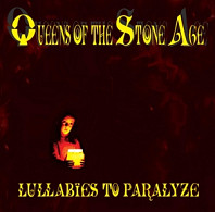 Queens Of The Stone Age - Lullabies To Paralyze