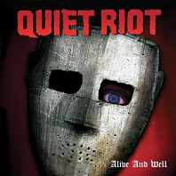 Quiet Riot - Alive & Well