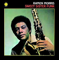 Ramon Morris - Sweet Sister Funk -180gr-