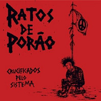 Ratos de Porão - Crucificados Pelo Sistema