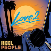 Reel People - Love 2