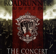 Roadrunner United - Roadrunner United: the Concert