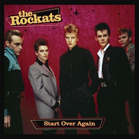 Rockats - Start Over Again