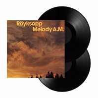 Röyksopp - Melody A.M.