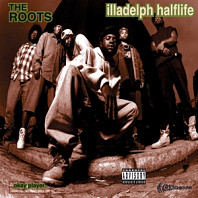 Roots - Illadelph/Halflife