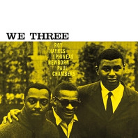 Roy Haynes/Phineas Newborn/Paul Chambers - We Three