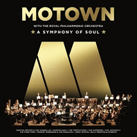 Motown With the Royal Philharmonic Orchestra (A Symphony of Soul)