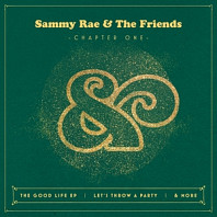 Sammy Rae & The Friends - Chapter One